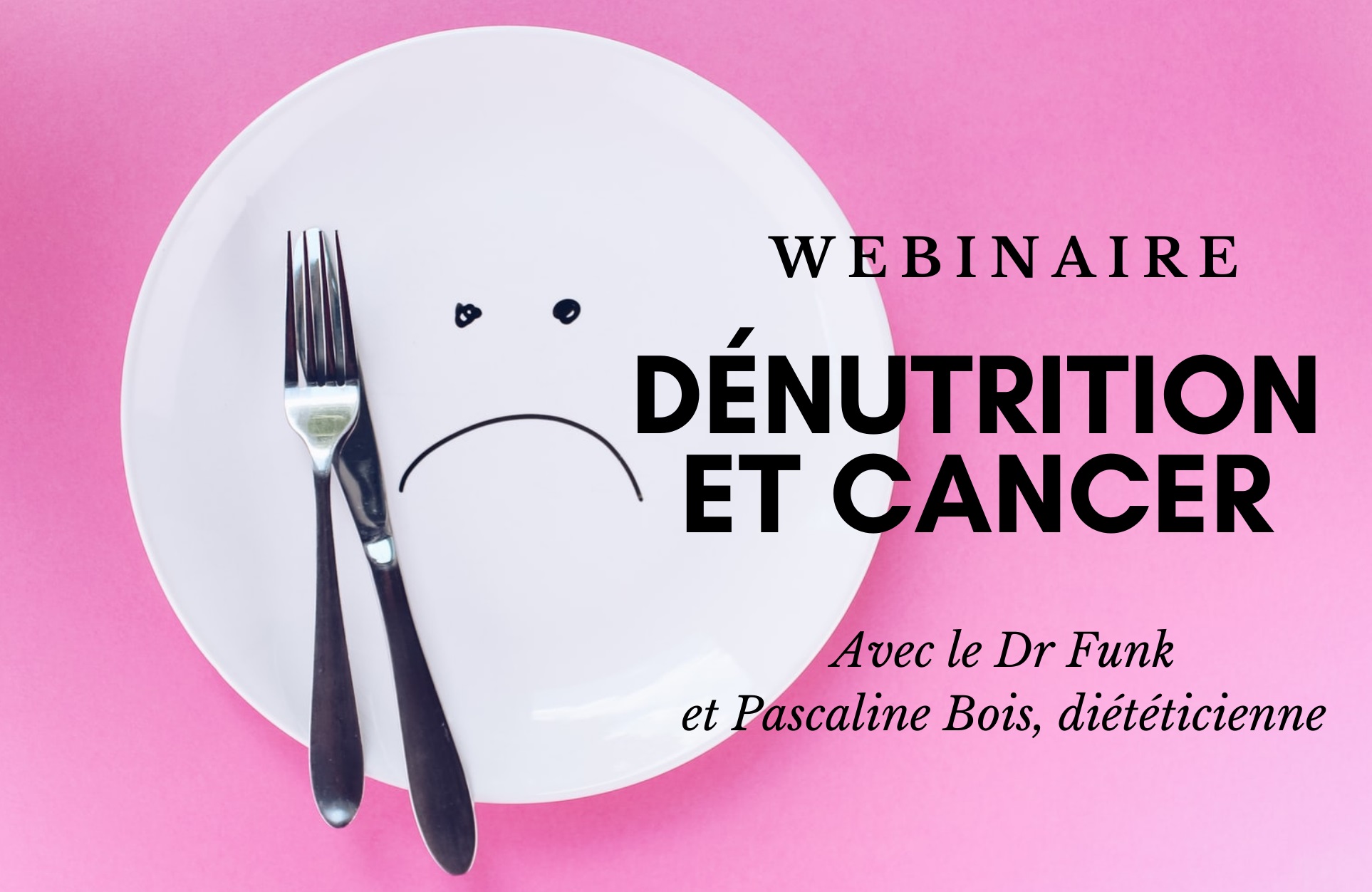 Webinaire dénutrition et cancer