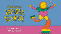 Festival explore ta santé
