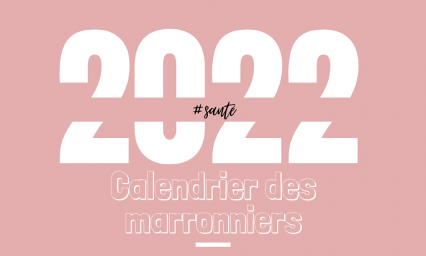 calendrier des marronniers 2022
